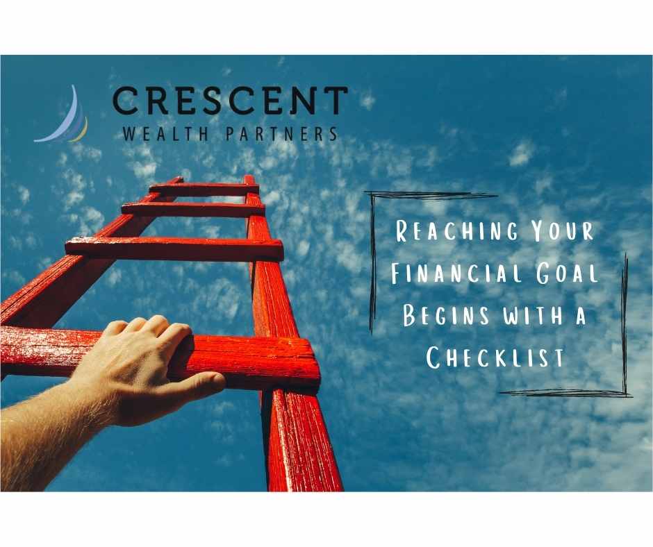 Reaching Your Financial Goal Begins with a checklist
