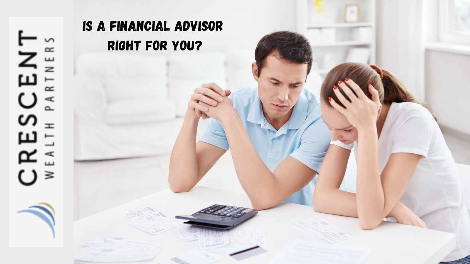 Is a Financial Advisor Right for You?