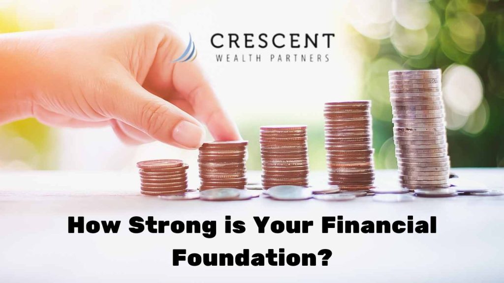How Strong is Your Financial Foundation