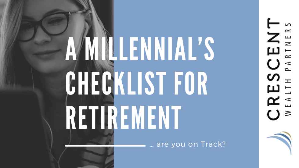 Millennials Checklist for Retirement